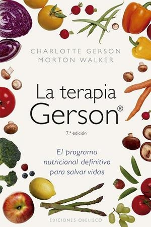 LA TERAPIA GERSON (N.E.) | 9788411722810 | GERSON, CHARLOTTE/WALKER, MORTON