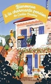 BIENVENUE A LA CHARMANTE PENSION CECILIA | 9791041412945 | SÁNCHEZ, MAMEN