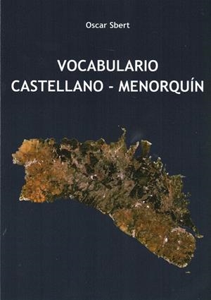 VOCABULARIO CASTELLANO-MENORQUIN | 4222025 | SBERT, OSCAR
