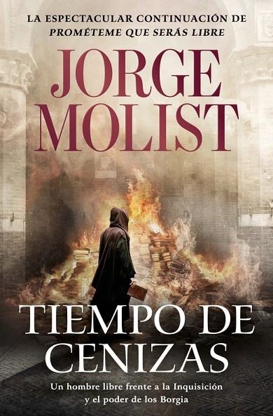 TIEMPO DE CENIZAS | 9788466381468 | MOLIST, JORGE