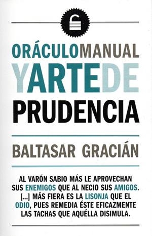 ORÁCULO MANUAL  Y ARTE DE PRUDENCIA | 9788494512049 | GRACIAN,BALTASAR