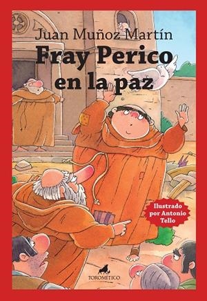 FRAY PERICO EN LA PAZ | 9788419962256 | JUAN MUÑOZ MARTÍN