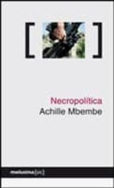 NECROPOLÍTICA | 9788496614192 | MBEMBE (SÓLO TIENE UN APELLIDO), ACHILLE