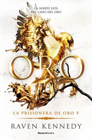 ORO (LA PRISIONERA DE ORO 5) | 9788410442924 | KENNEDY, RAVEN
