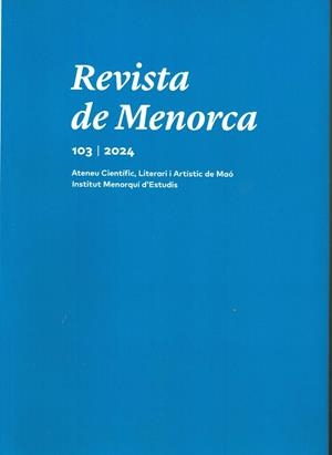 REVISTA DE MENORCA 2024 VOL 103 | 1032024