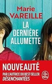 LA DERNIERE ALLUMETTE | 9782253251033 | VAREILLE, MARIE