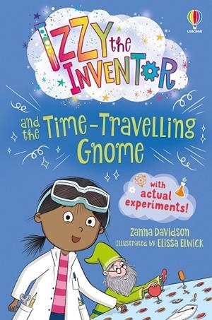 IZZY THE INVENTOR AND THE TIME TRAVELLING GNOME | 9781474999793 | DAVIDSON, ZANNA