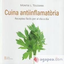 CUINA ANTIINFLAMATORIA - 1A EDICIÓN | 9788412599480 | L. TOLOSANA, MONTSE