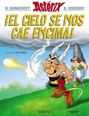 ¡EL CIELO SE NOS CAE ENCIMA! | 9788469602805 | UDERZO, ALBERT