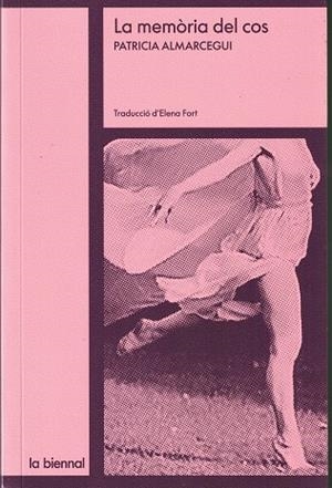 LA MEMÒRIA DEL COS | 9791399004809 | ALMARCEGUI ELDUAYEN, PATRICIA