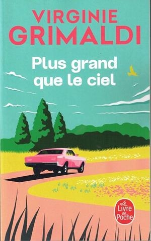 PLUS GRAND QUE LE CIEL | 9782253251675 | GRIMALDI, VIRGINIE