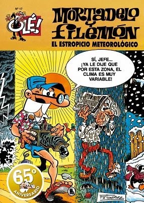 MORTADELO Y FILEMÓN. EL ESTROPICIO METEOROLÓGICO (OLÉ! MORTADELO 17) | 9788402427144 | IBÁÑEZ, FRANCISCO