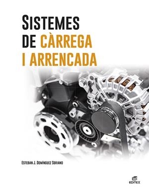 SISTEMES DE CÀRREGA I ARRENCADA | 9788413218748 | DOMÍNGUEZ SORIANO, ESTEBAN JOSÉ