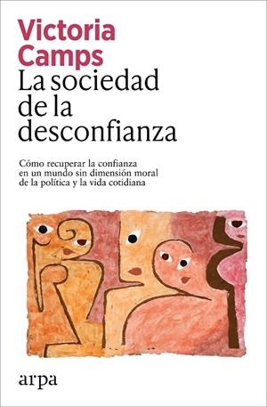 LA SOCIEDAD DE LA DESCONFIANZA | 9791387833039 | CAMPS, VICTORIA