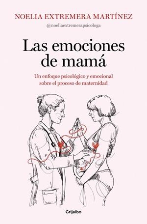 LAS EMOCIONES DE MAMÁ | 9788425369919 | EXTREMERA, NOELIA