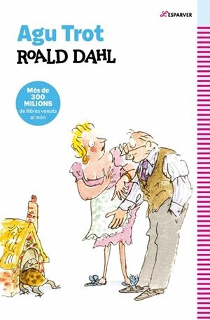 AGU TROT (EDICIÓ EN CATALÀ) | 9788410489332 | DAHL, ROALD