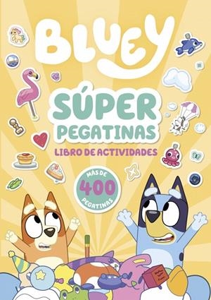BLUEY. ACTIVIDADES - SÚPER PEGATINAS | 9788448871055 | BLUEY