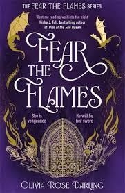 FEAR THE FLAMES | 9781804187982 | DARLING, OLIVIA ROSE