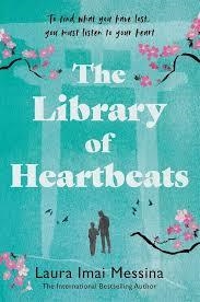 THE LIBRARY OF HEARTBEATS | 9781786583154 | MESSINA, LAURA IMAI