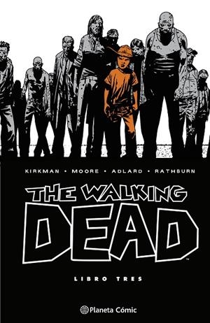 THE WALKING DEAD Nº 03/08 | 9788410471146 | KIRKMAN, ROBERT/ADLARD, CHARLIE