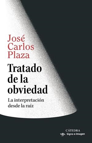 TRATADO DE LA OBVIEDAD | 9788437649276 | PLAZA, JOSÉ CARLOS
