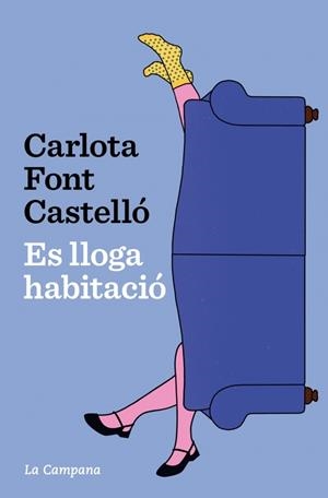ES LLOGA HABITACIÓ | 9788419836762 | FONT CASTELLÓ, CARLOTA