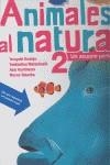 ANIMALES AL NATURAL 2 | 9786071606792 | KOMIYA, TERUYUKI; MATSUHASHI, TOSHIMITSU; KASHIWARA, AKIO; TAKAOKA, MASAE