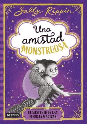 UNA AMISTAD MONSTRUOSA 2. EL MISTERIO DE LAS PIEDRAS MÁGICAS | 9788408307280 | RIPPIN, SALLY