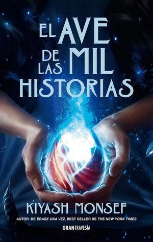 EL AVE DE LAS MIL HISTORIAS | 9788412965391 | MONSEF, KIYASH