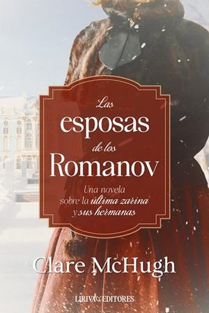 LAS ESPOSAS DE LOS ROMANOV | 9788410479753 | MCHUGH, CLARE