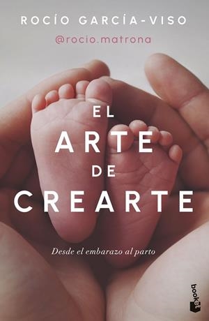 EL ARTE DE CREARTE | 9788467078534 | ROCÍO GARCÍA-VISO @ROCIO.MATRONA