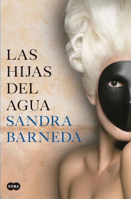 LAS HIJAS DEL AGUA | 9788491297321 | BARNEDA, SANDRA
