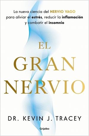 EL GRAN NERVIO | 9788425370809 | J. TRACEY, DR. KEVIN