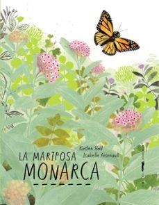 LA MARIPOSA MONARCA | 9788412970159 | HALL, KIRSTEN