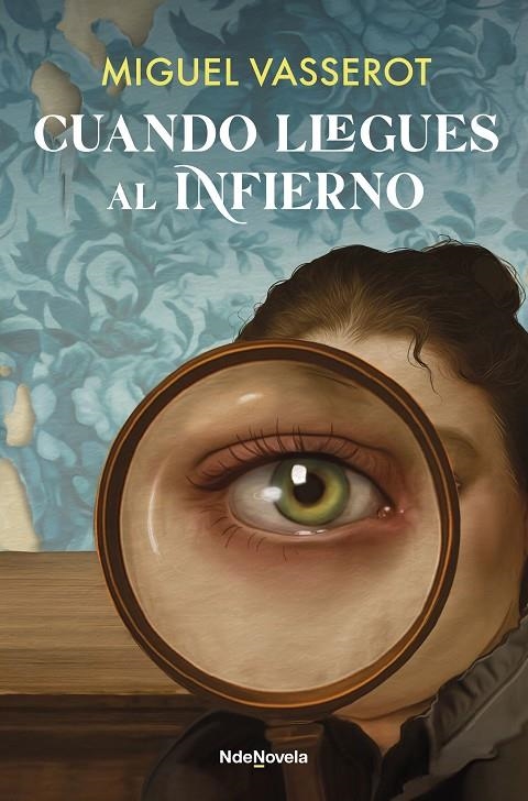 CUANDO LLEGUES AL INFIERNO | 9788410140332 | VASSEROT, MIGUEL