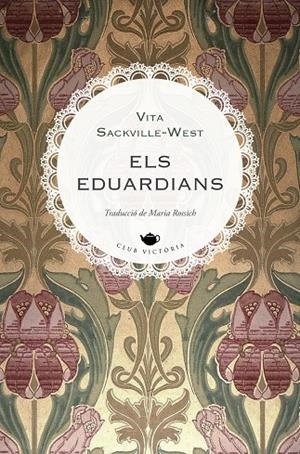 ELS EDUARDIANS | 9788419474797 | SACKVILLE-WEST, VITA