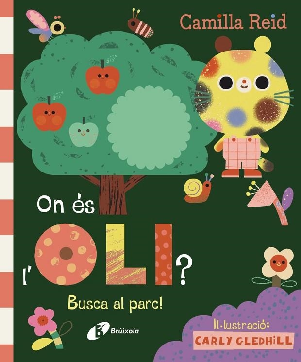 ON ÉS L'OLI? BUSCA AL PARC! | ¡ | REID, CAMILLA