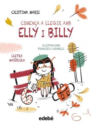 COMENÇA A LLEGIR AMB ELLY I BILLY | 9788468375762 | MARSI, CRISTINA