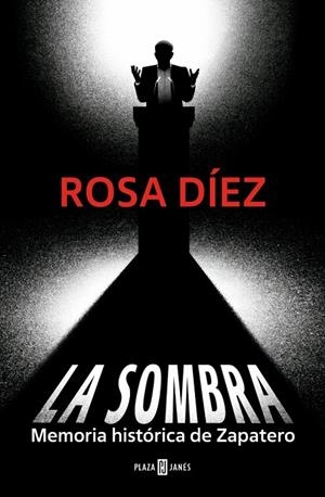 LA SOMBRA | 9788401037627 | DÍEZ, ROSA