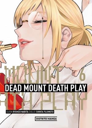 DEAD MOUNT DEATH PLAY 6 | 9788419819772 | FUJIMOTO, SHINTA/NARITA, RYOHGO