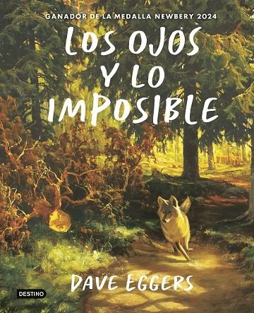 LOS OJOS Y LO IMPOSIBLE | 9788408309413 | EGGERS, DAVE