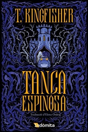 TANCA ESPINOSA (CATALÀ) | 9788410487727 | T. KINGFISHER