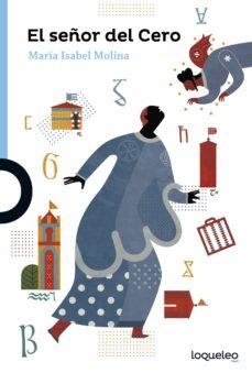 EL SEÑOR DEL CERO | 9788491221159 | MOLINA, M.ª ISABEL
