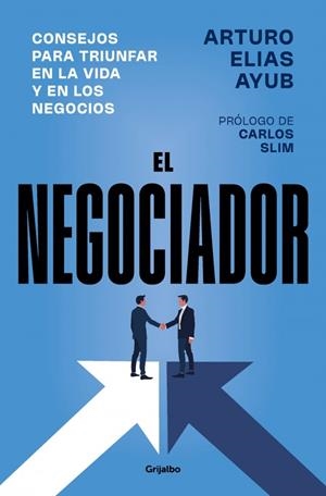 EL NEGOCIADOR | 9788425371981 | ELÍAS AYUB, ARTURO