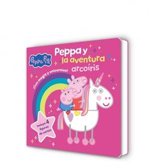 PEPPA Y LA AVENTURA ARCOÍRIS | 9788448870676 | HASBRO