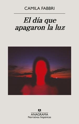 EL DÍA QUE APAGARON LA LUZ | 9788433947925 | FABBRI, CAMILA