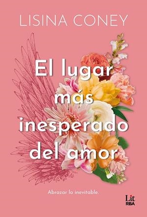 EL LUGAR MÁS INESPERADO DEL AMOR | 9788411329859 | CONEY, LISINA