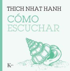 CÓMO ESCUCHAR | 9788411213929 | HANH, THICH NHAT