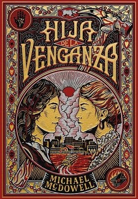 HIJA DE LA VENGANZA | 9788410323810 | MCDOWELL, MICHAEL