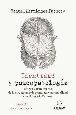 IDENTIDAD Y PSICOPATOLOGÍA. ORIGEN Y TRATAMIENTO DE LOS TRASTORNOS DE CONDUCTA Y | 9788433039477 | HERNÁNDEZ PACHECO, MANUEL
